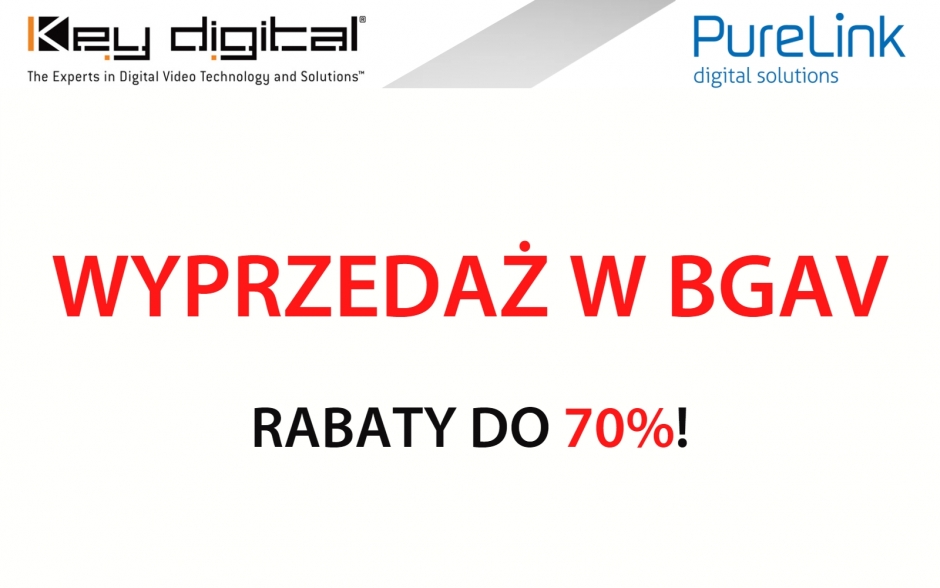 WYPRZEDAŻ NAWET DO 70%: Czyszczenie magazynów w BGAV - wybrane produkty Purelink i Key Digital w super cenach